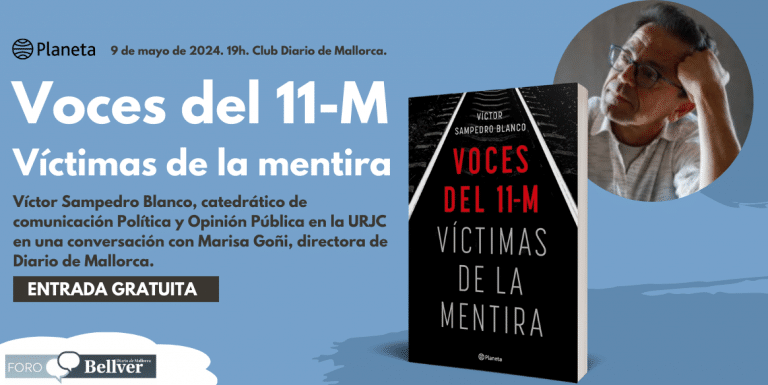 Presentación ‘Voces del 11-M: Víctimas de la mentira’ con Víctor Sampedro Blanco
